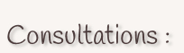 Consultations :
